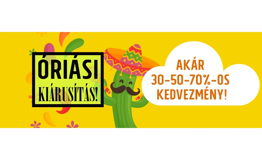 ÓRIÁSI KIÁRUSÍTÁS!